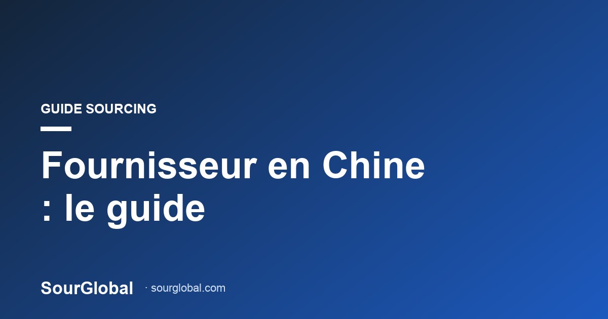 fournisseur en Chine