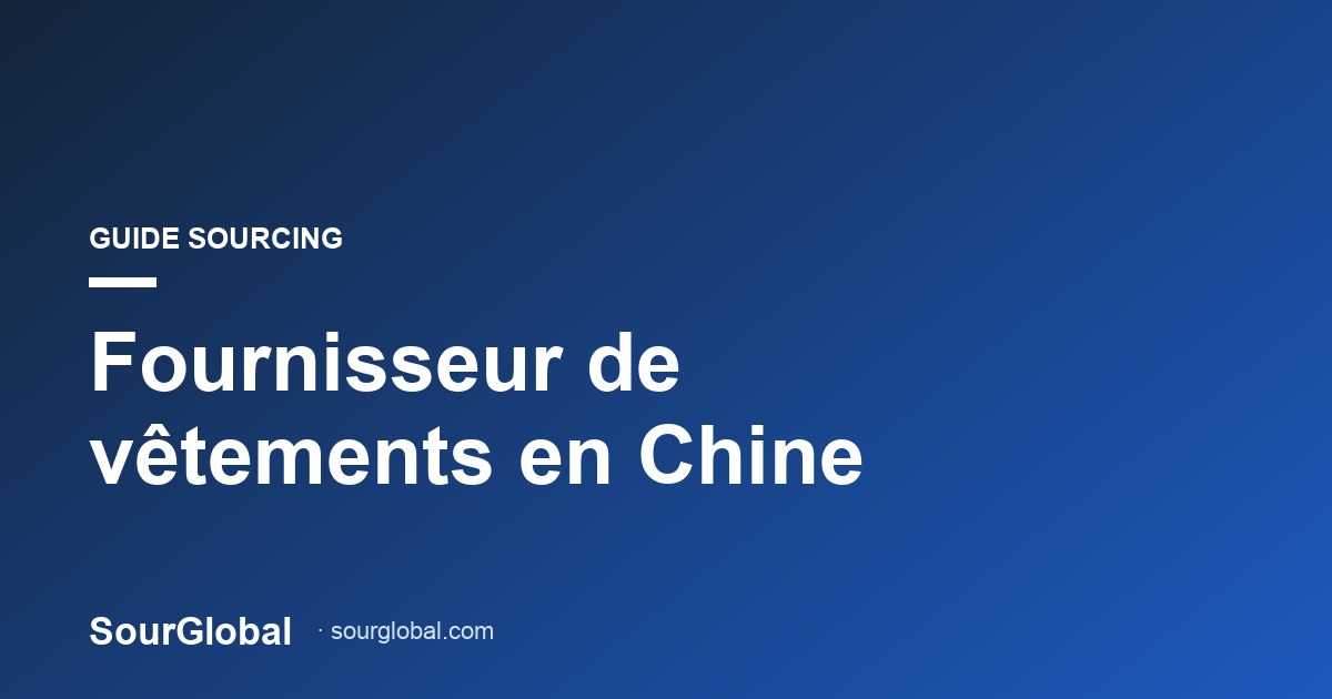 fournisseur en Chine vêtement