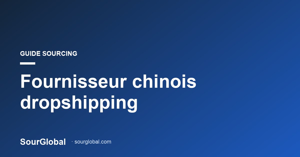 fournisseur chinois dropshipping