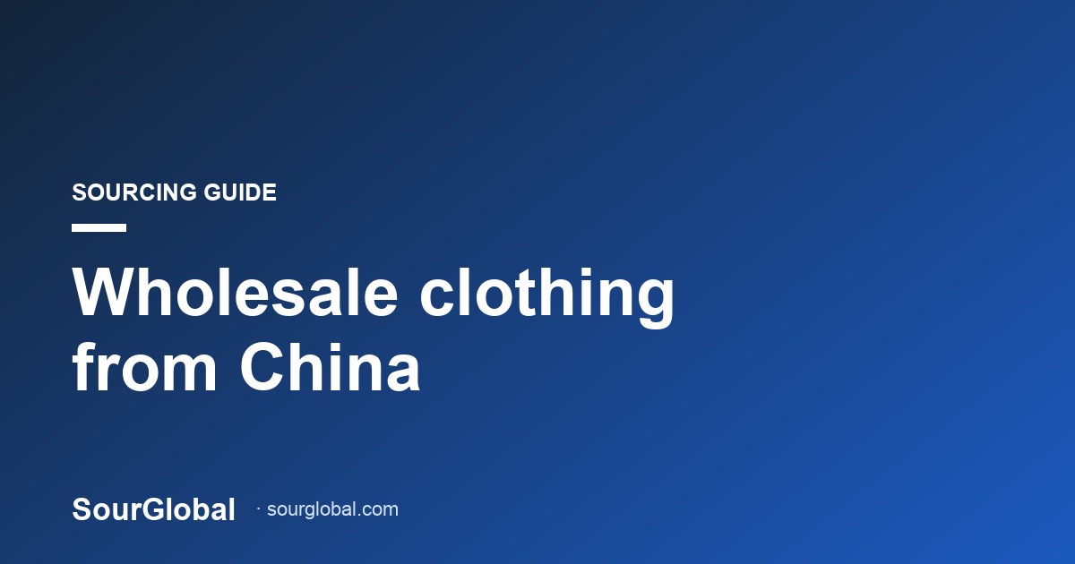 wholesale clothing from China
